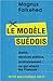 Le Modèle Suédois: Santé, Services Publics, Environnement:  Ce Qui Attend Les Français