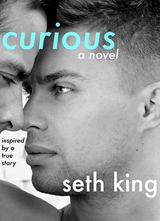 Curious (Kindle Edition)
