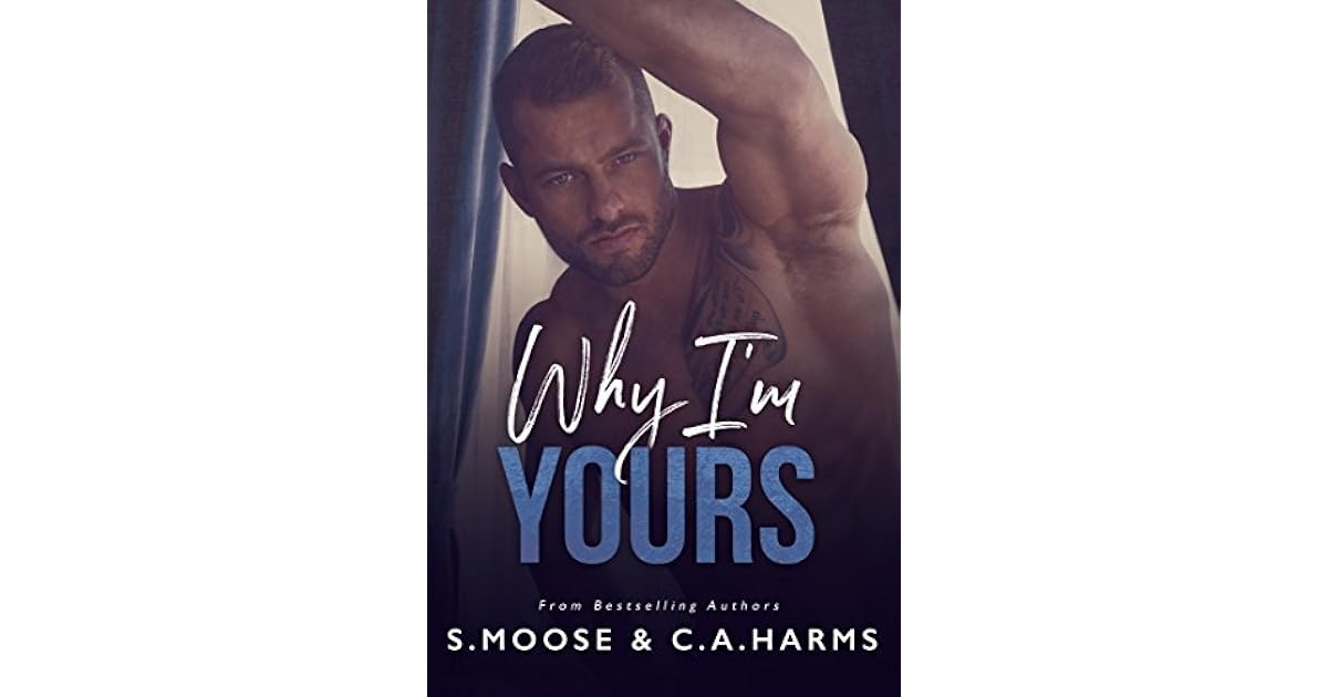 Why I M Yours By S Moose