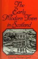 The Early Modern Town in Scotland