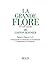 La grande Flore (Volume 2) ...