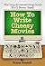 How to Write Cheesy Movies:...