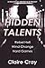 Hidden Talents: Rebel Hell, Wind Change, Hard Games (The Hidden Talents Trilogy #1-3)