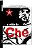 A Vida de Che