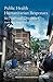 Public Health Humanitarian Responses to Natural Disasters (Routledge Humanitarian Studies)