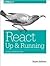 React Up Running Building Web Applications