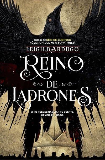 Portada de Reino de ladrones, de Leigh Bardugo