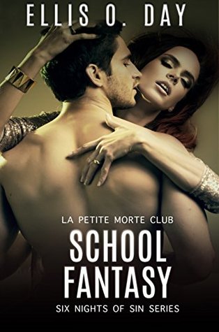 School Fantasy (Six Nights Of Sin, #3)