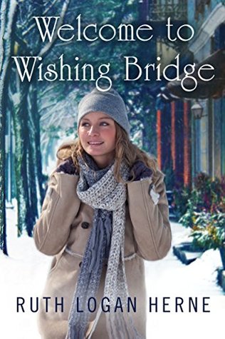 Welcome to Wishing Bridge (Wishing Bridge, #1)