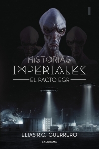 Historias Imperiales I: El Pacto EGR