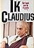 Ik, Claudius (Claudius, #1) - Het boek van de tv-serie by Robert Graves