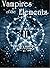 Vampires of the Elements 2:...