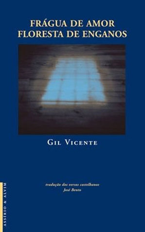 Frágua de Amor / Floresta de Enganos (Paperback)