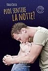 Puoi sentire la notte? by Paolo   Costa
