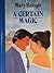 A Certain Magic (Curley Large Print Books)