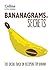 BANANAGRAMS® Secrets: The I...