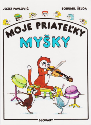 Moje priateľky myšky
