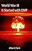 World War III - It Started with EMP by Albert Lynn Clark