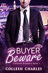 Buyer Beware by Colleen Charles