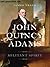 John Quincy Adams: Militant Spirit