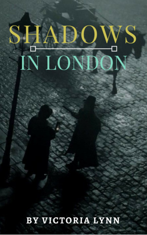 Shadows in London (Light of London #2)