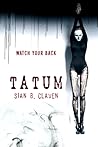 Tatum by Sian B. Claven