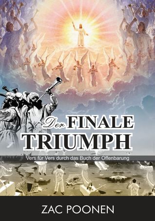 Der finale Triumph - Vers für Vers durch das Buch der Offenbarung