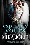 Explicitly Yours (Platonically Complicated, #2) Explicitly Yours (Platonically Complicated, #2)
