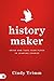 History Maker: Free Preview...