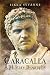 Caracalla by Ilkka Syvänne Caracalla by Ilkka Syvänne