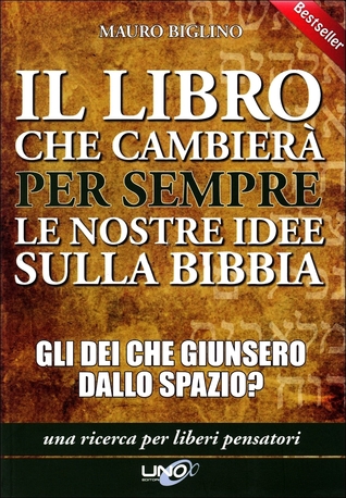 Il libro che cambierà per sempre le nostre idee sulla Bibbia
