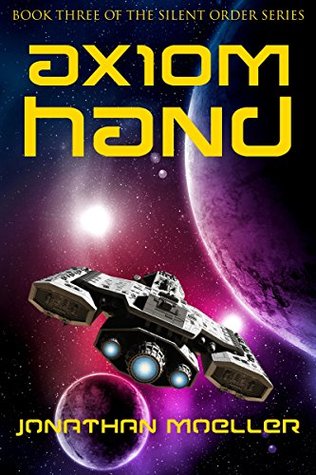 Axiom Hand (Silent Order, #3)