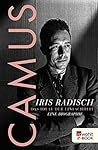 Camus: Das Ideal der Einfachheit – Eine Biographie (German Edition) Camus: Das Ideal der Einfachheit – Eine Biographie (German Edition)