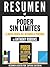 Resumen De "Poder Sin Limites: La Nueva Ciencia Del Desarrollo Personal - De Anthony Robbins"