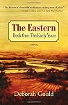 The Eastern Book One: The Early Years The Eastern Book One: The Early Years