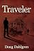 The Traveler by Doug Dahlgren