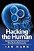 Hacking the Human