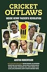 Cricket Outlaws: ...