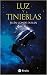 Luz y Tinieblas by Belén Conde
