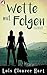 Wette mit Folgen by Lois Cloarec Hart
