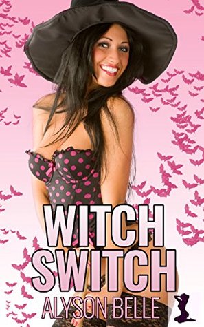 Witch Switch (Halloween Gender Swap #1)