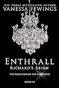 Enthrall: Richard's Reign