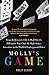 Molly’s Game by Molly Bloom Molly’s Game by Molly Bloom