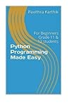Python Programming Made Easy: For Beginners