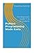 Python Programming Made Easy: For Beginners