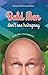 Bald Men Don't Use Hairspray and Other Assumptions