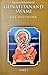 Aksharbrahman Gunatitanand Swami: Life and Work (Part 1)