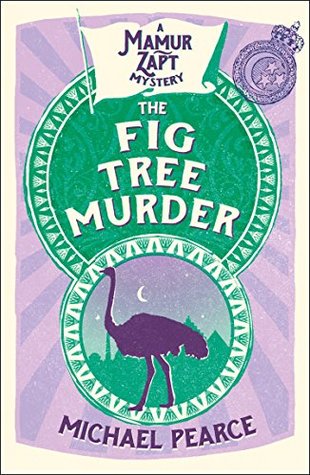 The Fig Tree Murder: An Edwardian Historical Mystery of Power and Intrigue in Egypt