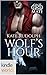 Wolf's Hour (One True Mate ...