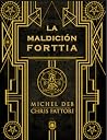 La Maldición Forttia by Michel Deb La Maldición Forttia by Michel Deb